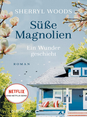 cover image of Süße Magnolien--Ein Wunder geschieht